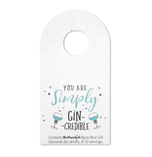 'You are simply GINcredible!' drinks shimmer bottle tag